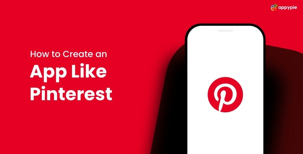 How to Create an App Like Pinterest | No-Code Guide for 2025