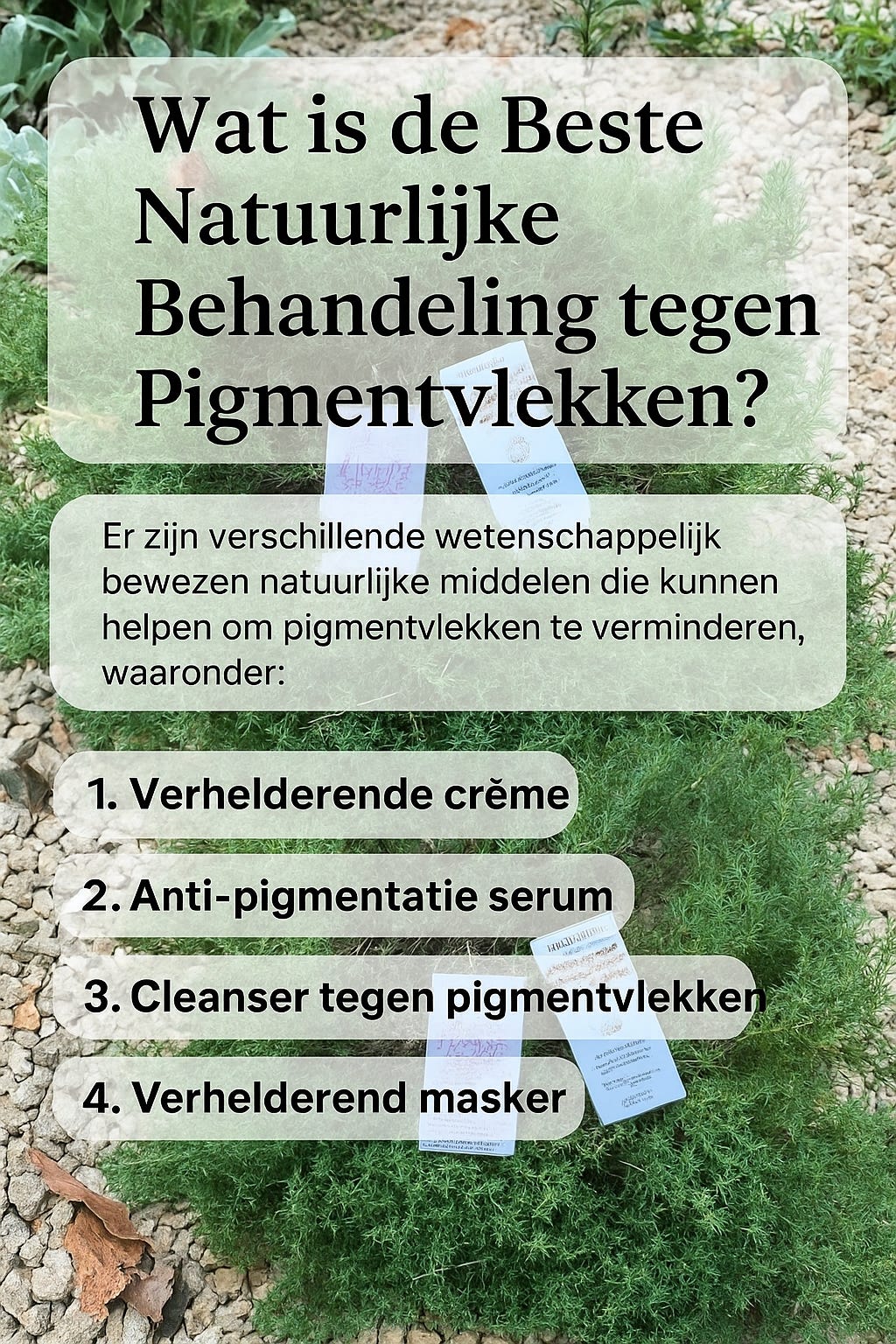 NAtuurlijke behandeling tegen pigmentvlekken gids