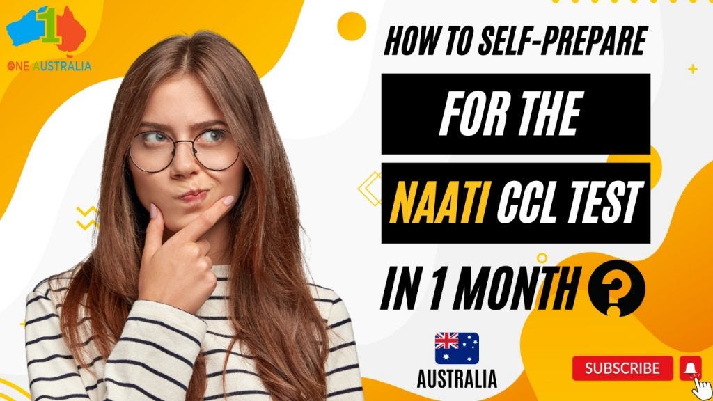 How to selfprepare for the NAATI CCL Test in 1 month? A One Australia Education Group Medium