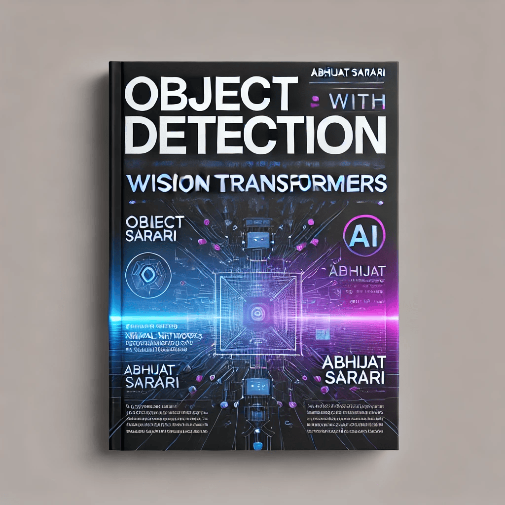 Object detection with Vision Transformers by Abhijat Sarari Oct