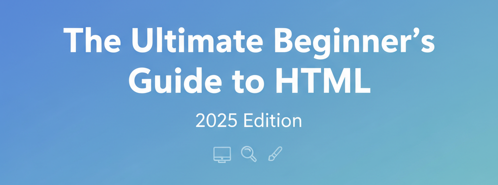 The Ultimate Beginner’s Guide to HTML (2025 Edition) | by S Supun | Medium