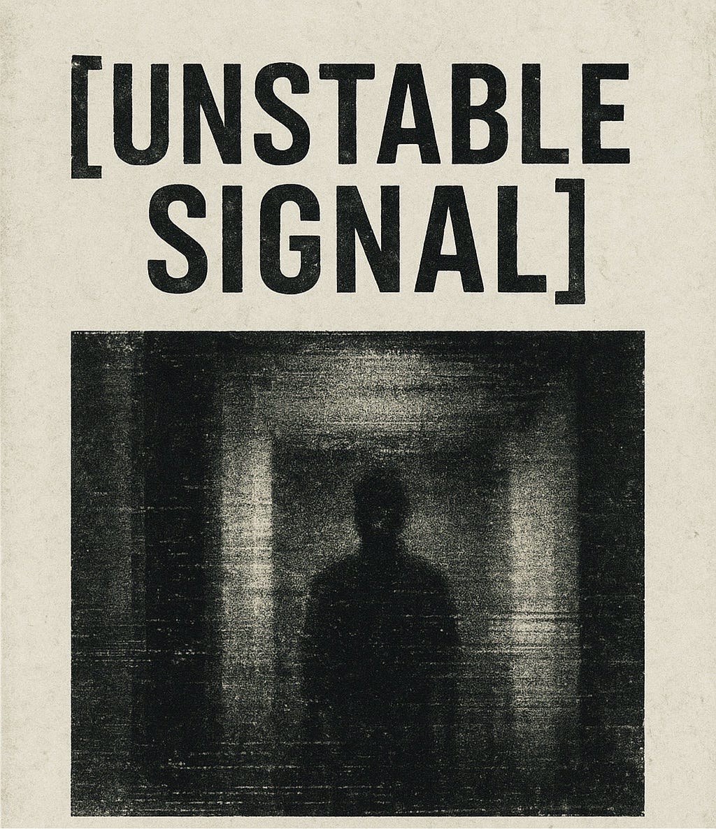 [UNSTABLE SIGNAL]. A Novel in Fragments | by N. Brent Mattingly | Sep ...