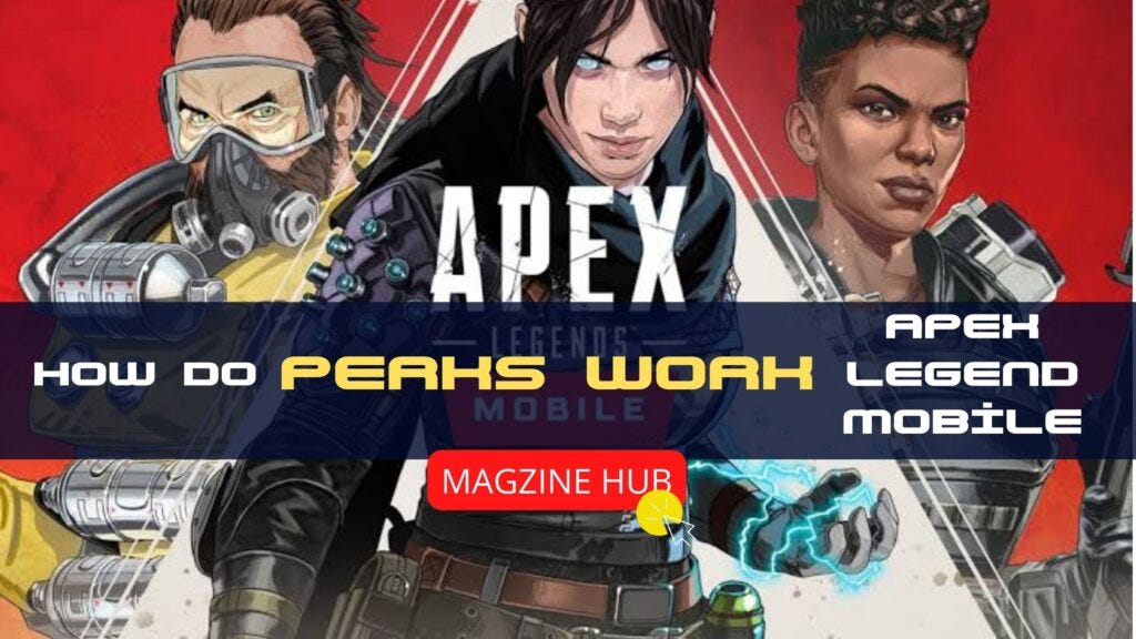 Apex Legends Mobile: How Do Perks Work? - GameSpot