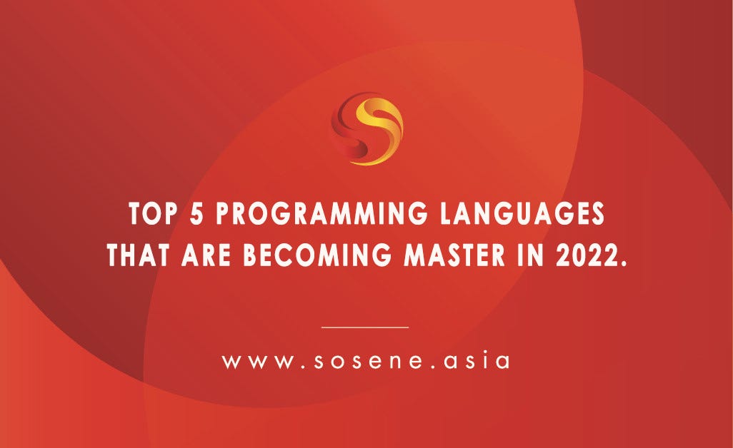 TOP 5 PROGRAMMING LANGUAGES THAT ARE BECOMING MASTER IN 2022 | by ...