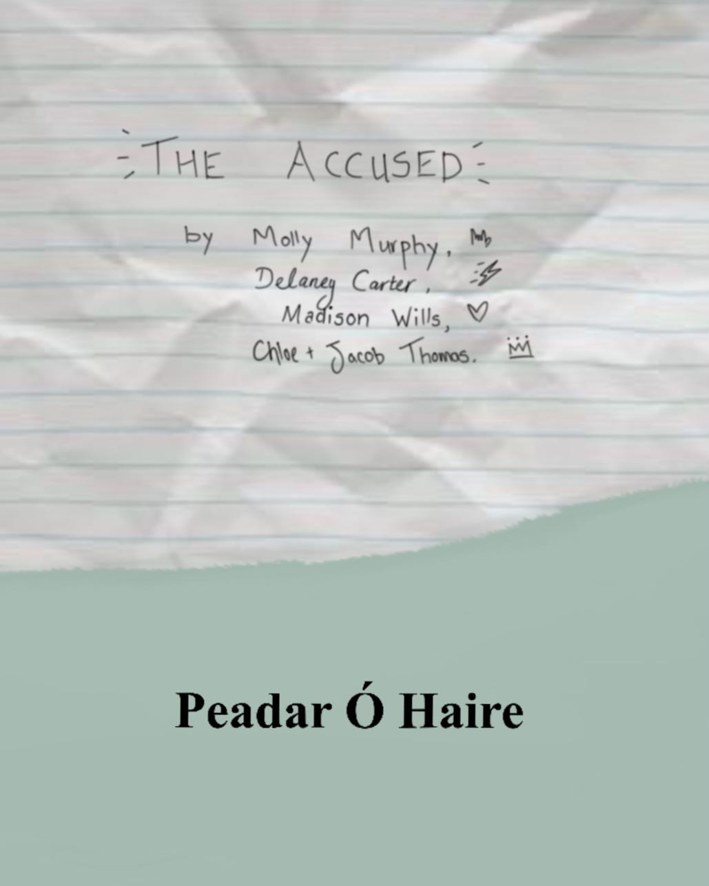 The Accused by Peadar Ó Haire A self published story written by a young ...