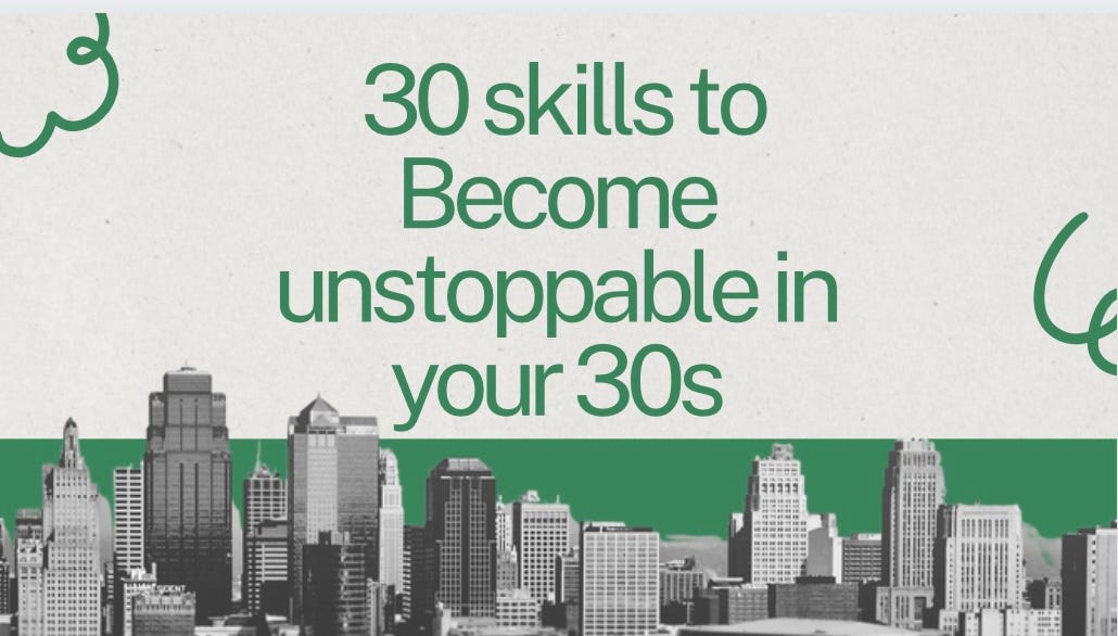 30 skills to Become unstoppable in your 30s - Kiran 3/12 - Medium
