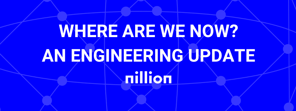 Where are we now — an engineering update