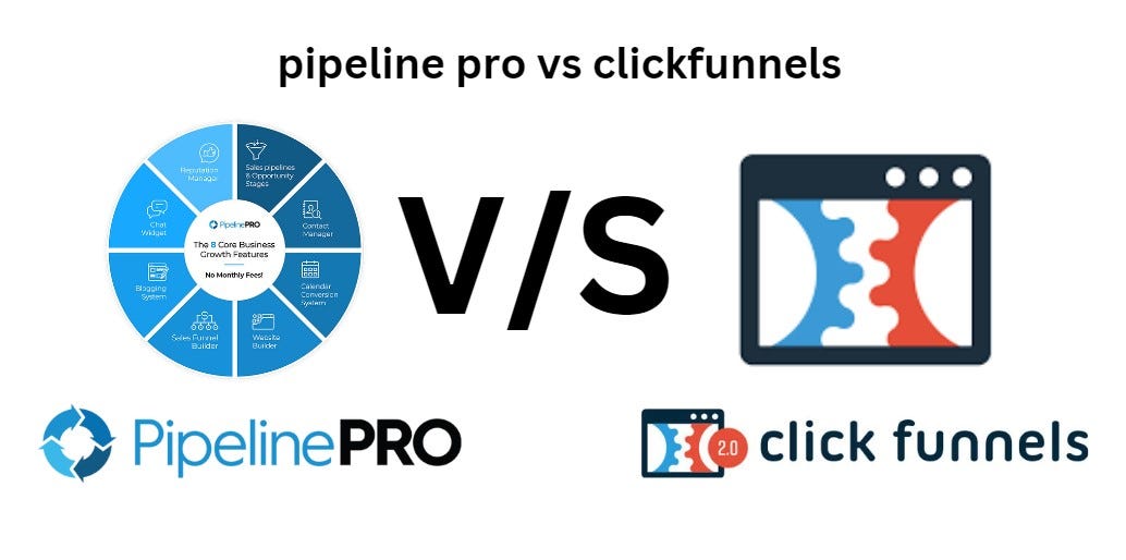 pipeline pro vs clickfunnels: Sales Automation Showdown! (2024