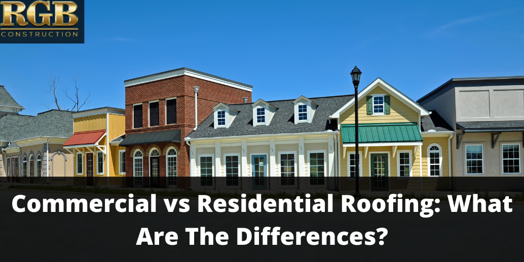 Commercial vs Residential Roofing What Are The Differences? by