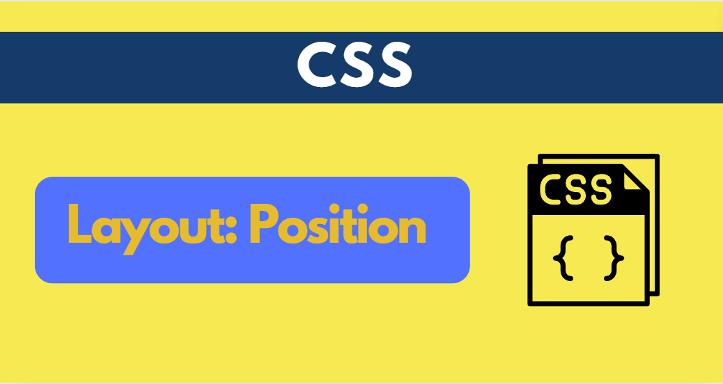 The CSS position property: 🧩 Guide to perfect layouts! | by Evelyn ...