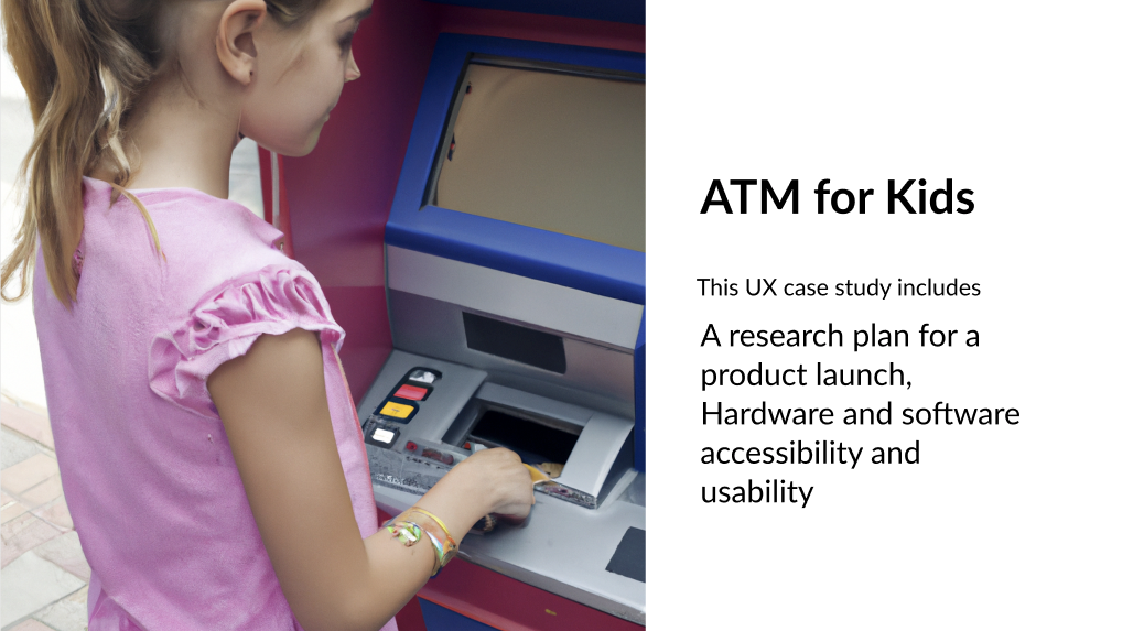 Helping To Make An ATM For Children Inclusive Of Accessibility And helping-to-make-an-atm-for-children-inclusive-of-accessibility-and