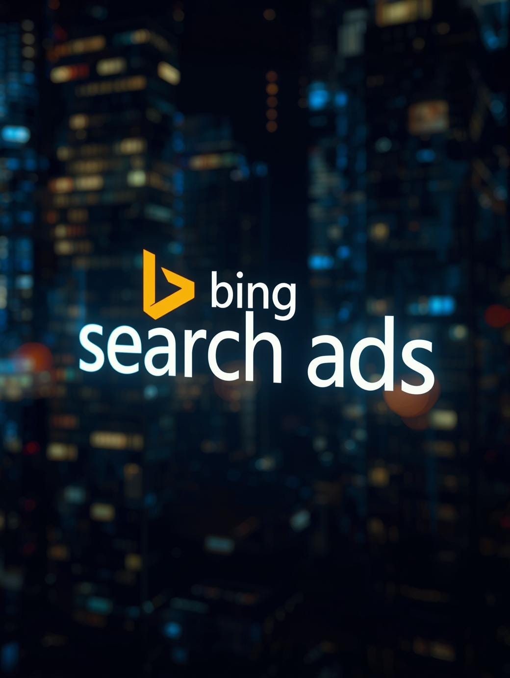 Smarter Growth With a Bing Advertising Service