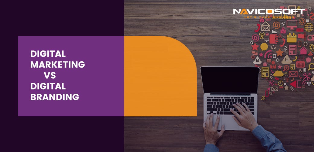 Digital Marketing vs Digital Branding — What to Choose & Why? by