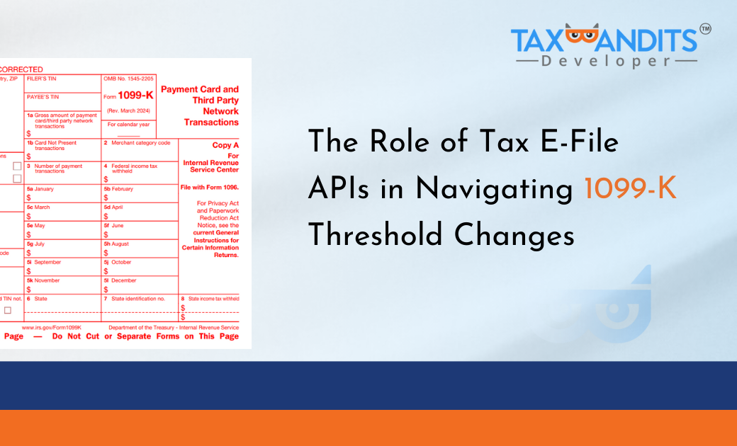 The Role of Tax E-File APIs in Navigating 1099-K Threshold Changes