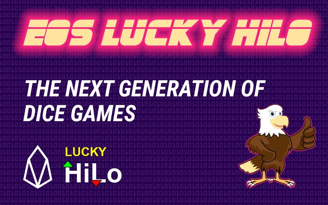EOS Lucky HILO — The Next Generation of Dice Games! by EOS Lucky Hilo Medium