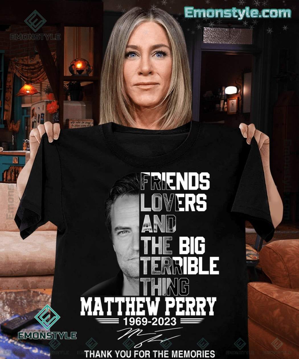 Friends Lovers And The Big Terrible Thing Matthew Perry 1969–2023 Signature  Shirt | by EmonStyle | Medium