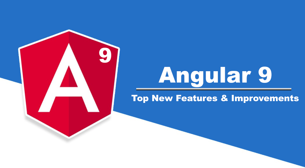 Top 10 Features of Angular 9. Share this article Return | by Angular ...