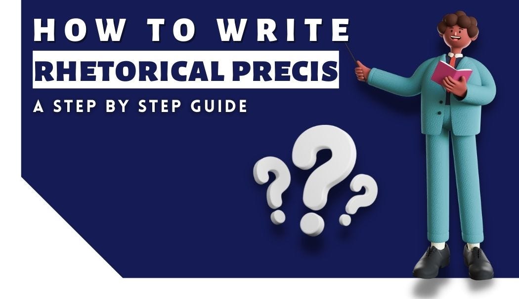 How To Write A Rhetorical Precis A Step By Step Guide Robertsmith how-to-write-a-rhetorical-precis-a-step-by-step-guide-robertsmith