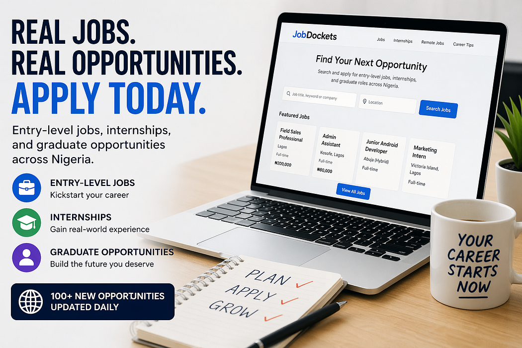 Internships, NYSC, Remote Jobs & Entry-Level Roles in Nigeria (June 30th, 2026 Update)