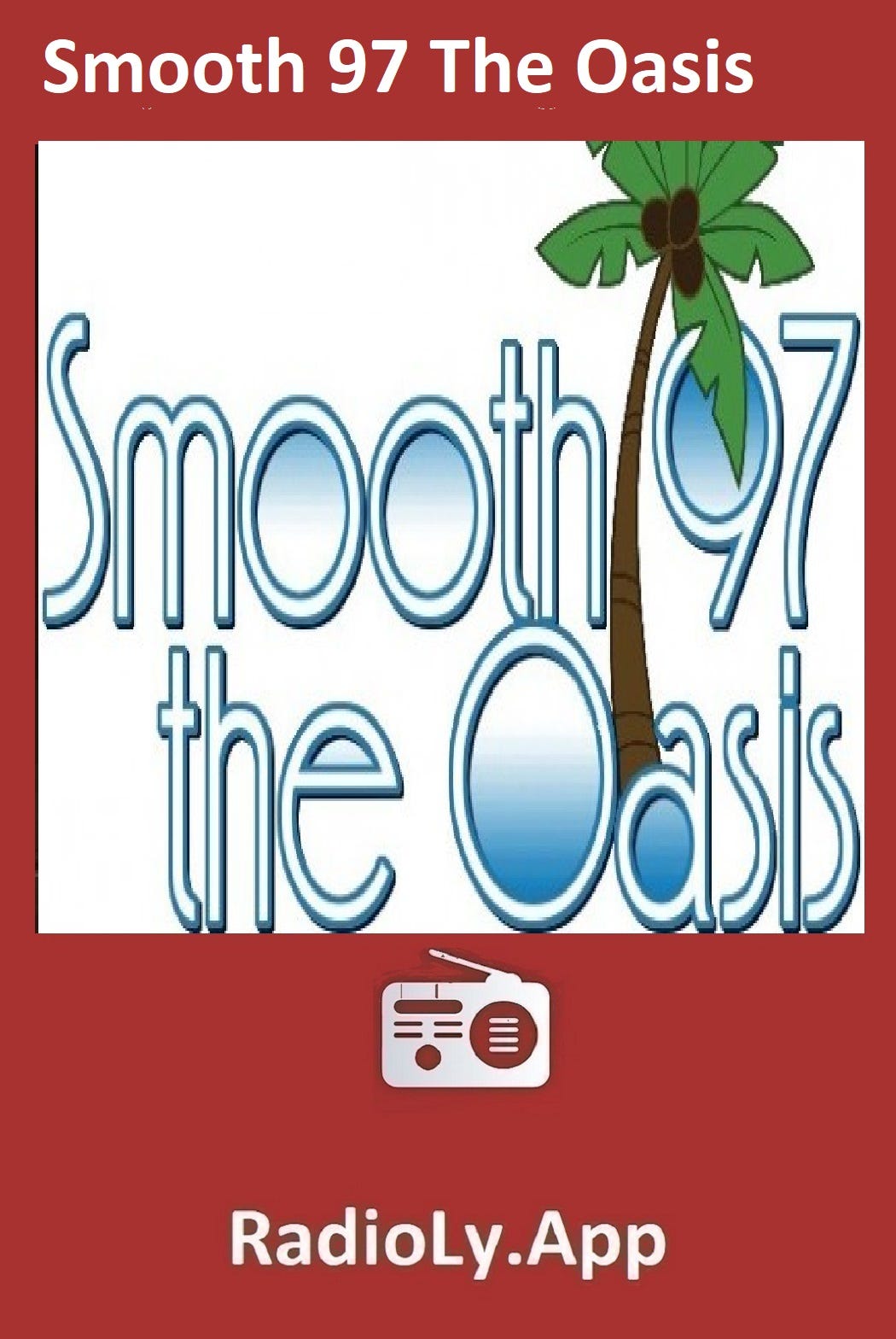 Smooth 97 The Oasis — USA Internet FM Radio Station Online — RadiolyApp -  Radioly - Medium
