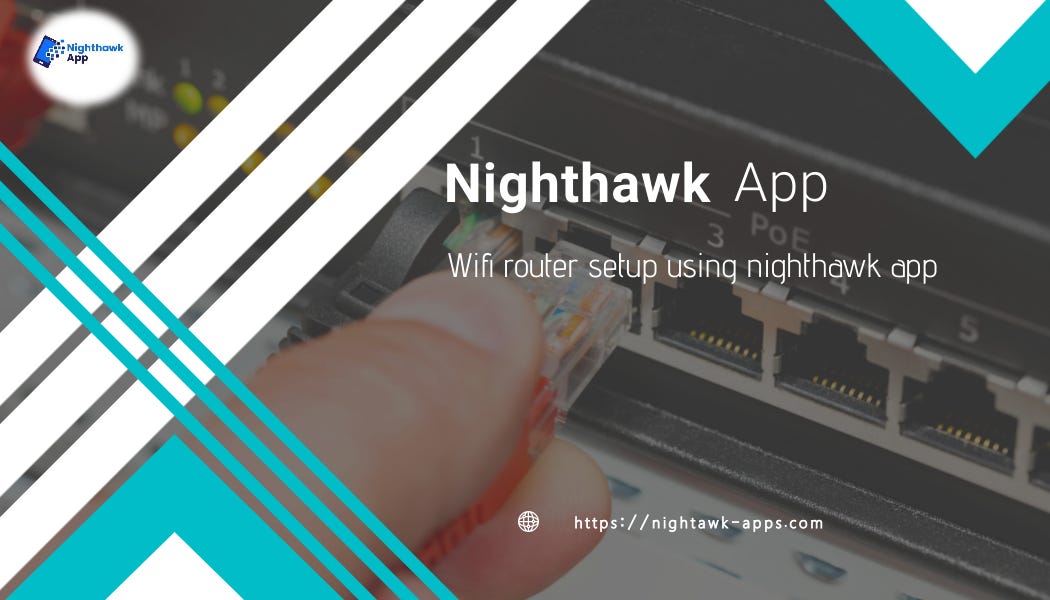 User Guide for WiFi Router Setup Using Nighthawk App Nighthawk App Medium