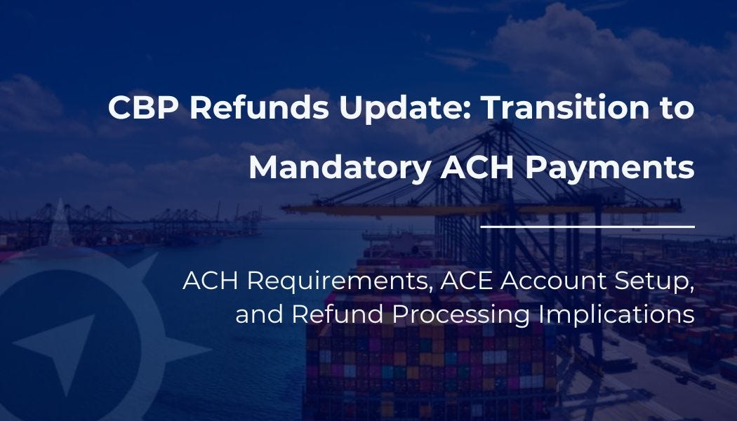 CBP Refunds Update: Transition to Mandatory ACH Payments
