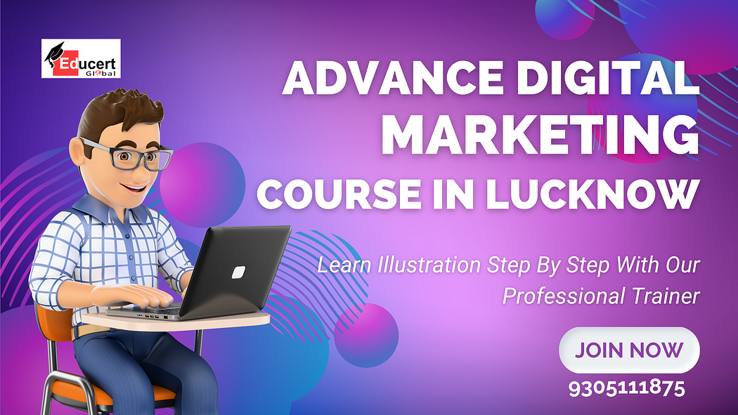 advanced digital marketing course in Lucknow