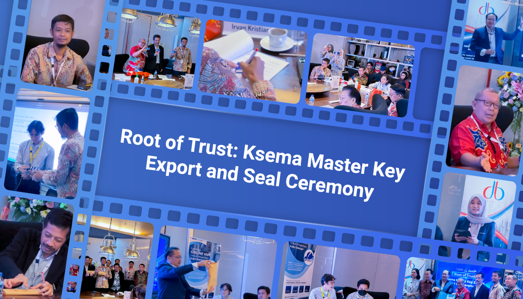 Seremoni Master Key Ksema, Wujud Transparansi Keamanan Digital