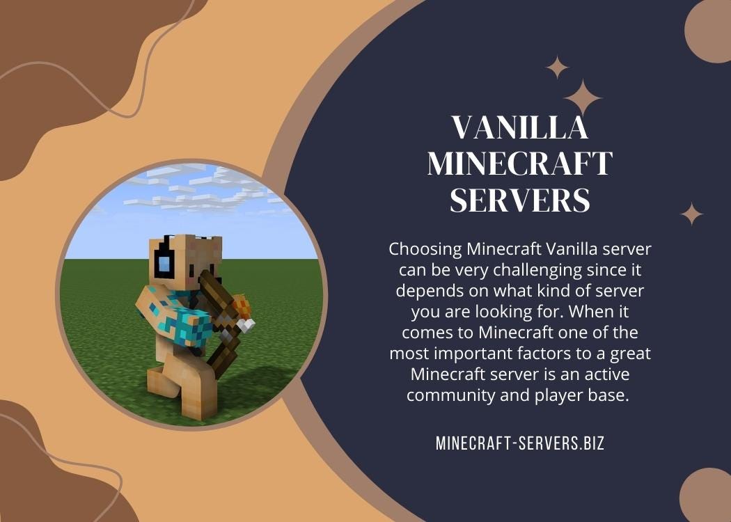 Vanilla Minecraft Servers. Minecraft Servers — How to Choose the… by