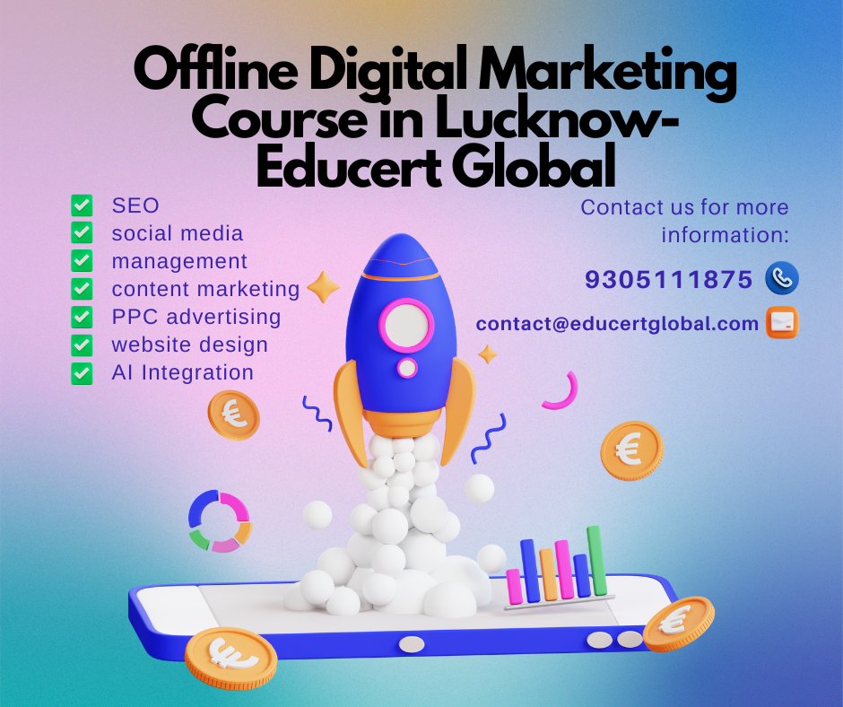 Offline digital marketing course in Lucknow