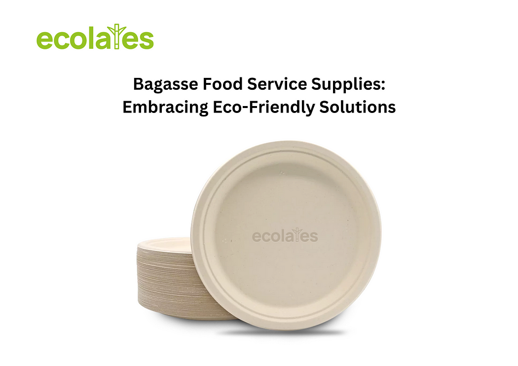 Bagasse Food Service Supplies: Environmentally Friendly Options | Ecolates