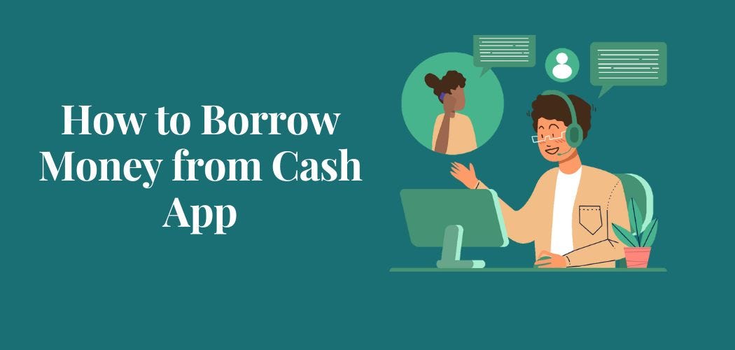 How To Borrow Money From Cash App by Baileyamelia Medium