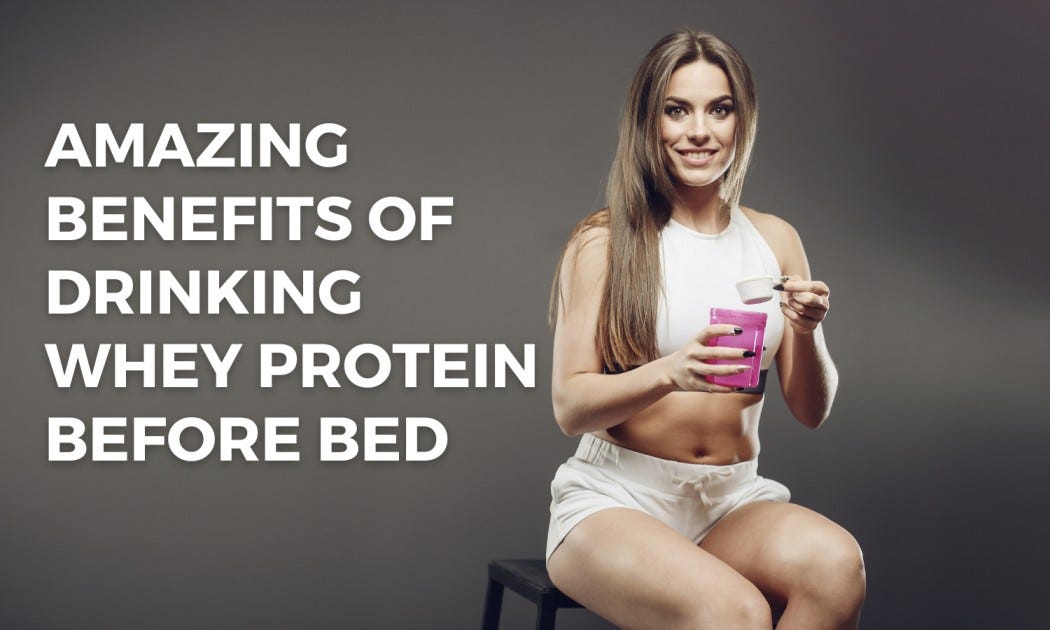 6 Amazing Benefits Of Drinking Protein Shake Before Bed: Must Read | by Fit  Traveller | Medium