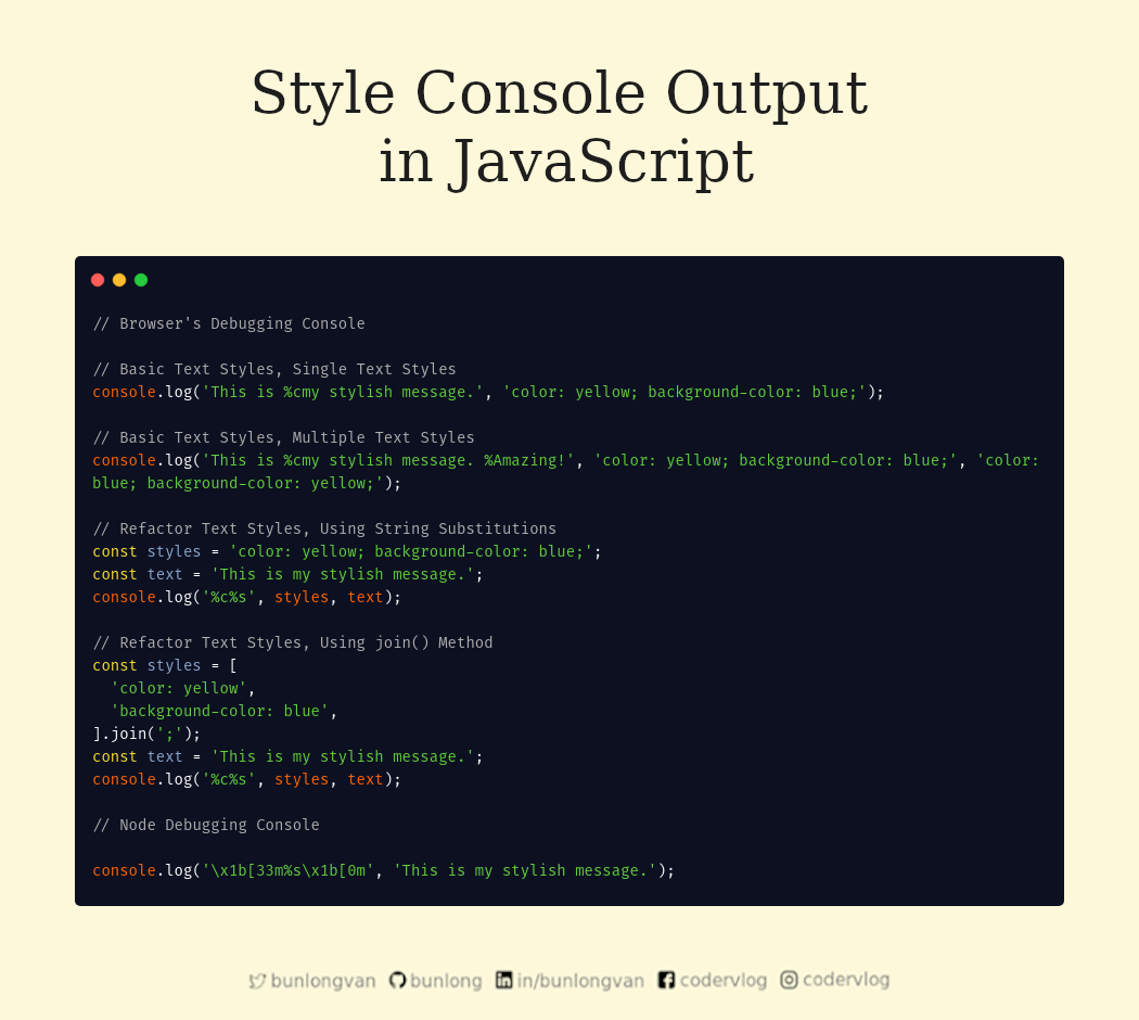 Style Console Output in JavaScript | by Bunlong | Medium