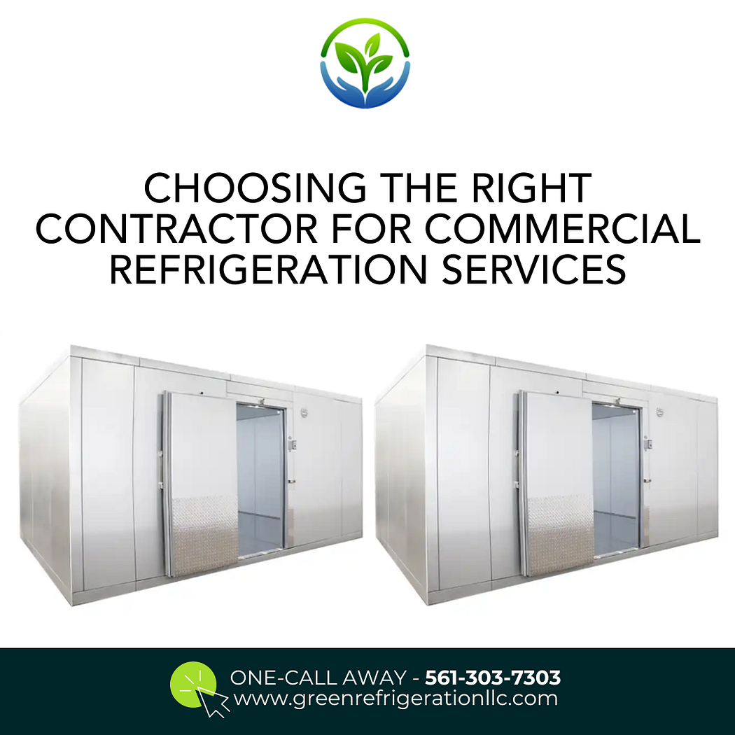 Commercial Refrigeration: How to Pick the Right Contractor.