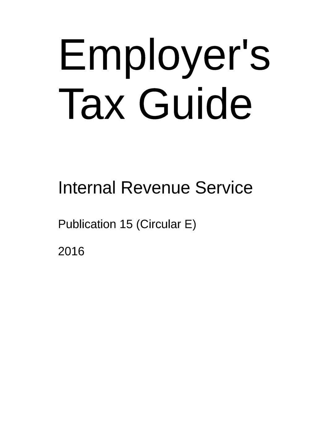 [DOWNLOAD]Employer’s Tax Guide Publication 15 (Circular E)x by