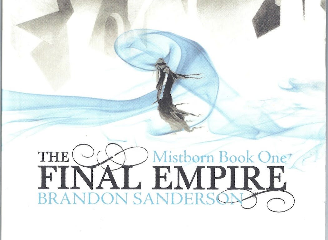 The Final Empire: Mistborn Book One - Brandon Sanderson