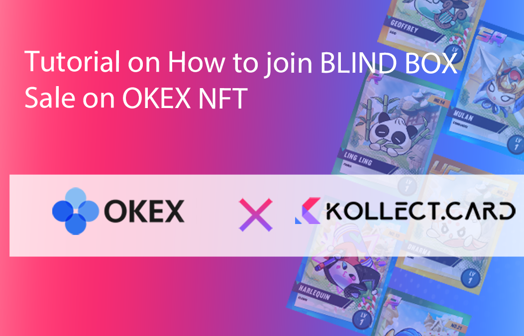 Tutorial on How to Join the Mystery Box Sale on OKEx NFT MarketPlace by OKEx NFT Medium