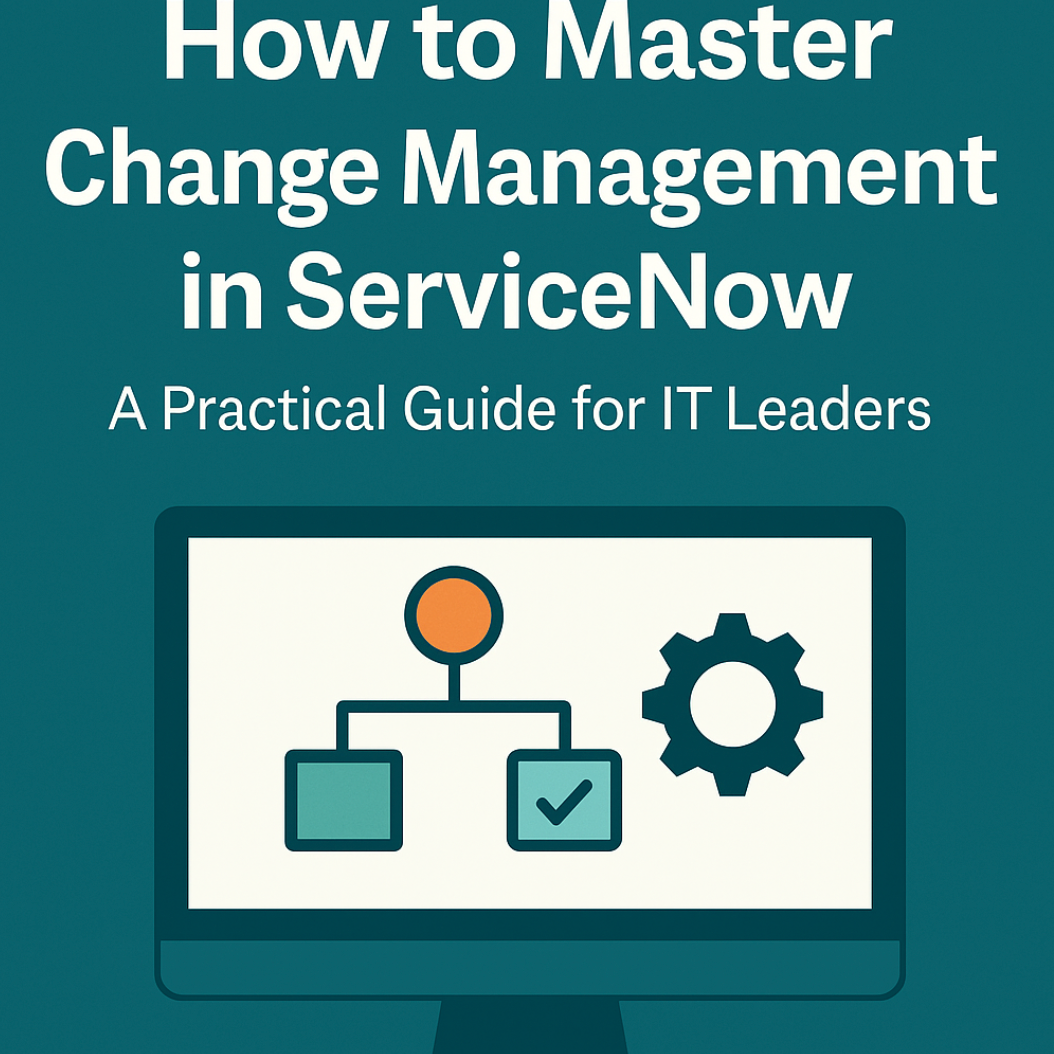 ServiceNow, Change Management, ITSM, DevOps, IT Governance, change ...