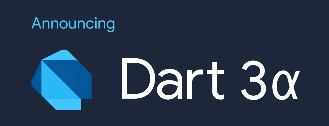 Introducing Dart 3 alpha. Preview most portable… | by Michael Thomsen | Dart Medium