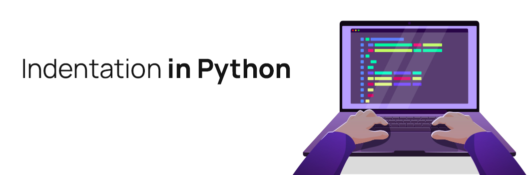 Indentation in Python | by Sarvasva Bhardwaj | Medium