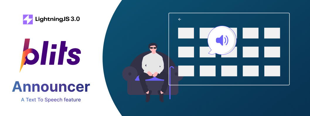 LightningJS 3.0: Text-to-Speech / Announcer Integration | by TV2Z ...