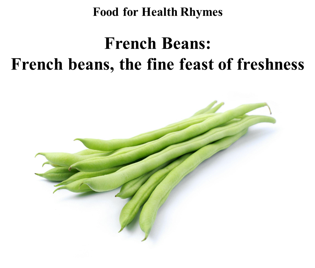 Food for Health — Rhymes — French Beans by Srinivasa K. Rao, Ph.D
