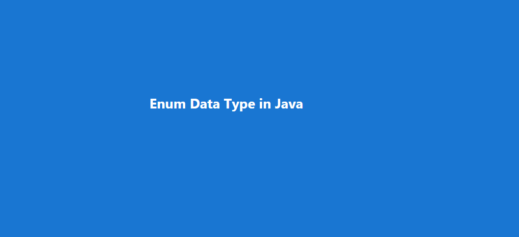 Enum Data Type in Java. An ‘enum’ is a special “class” in java… | by ...
