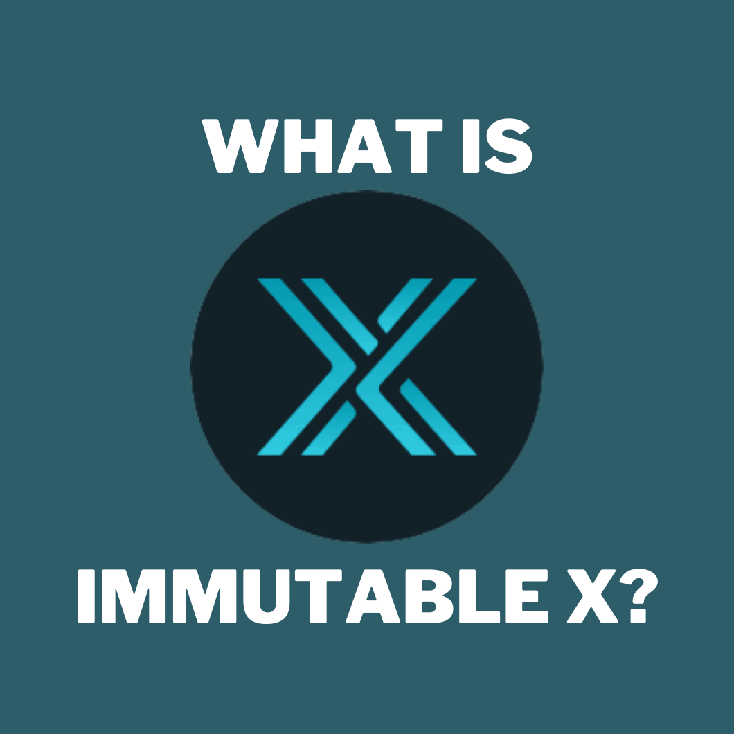 What is Immutable X?. Is this the Next Big L2? by Sudarsan Karki