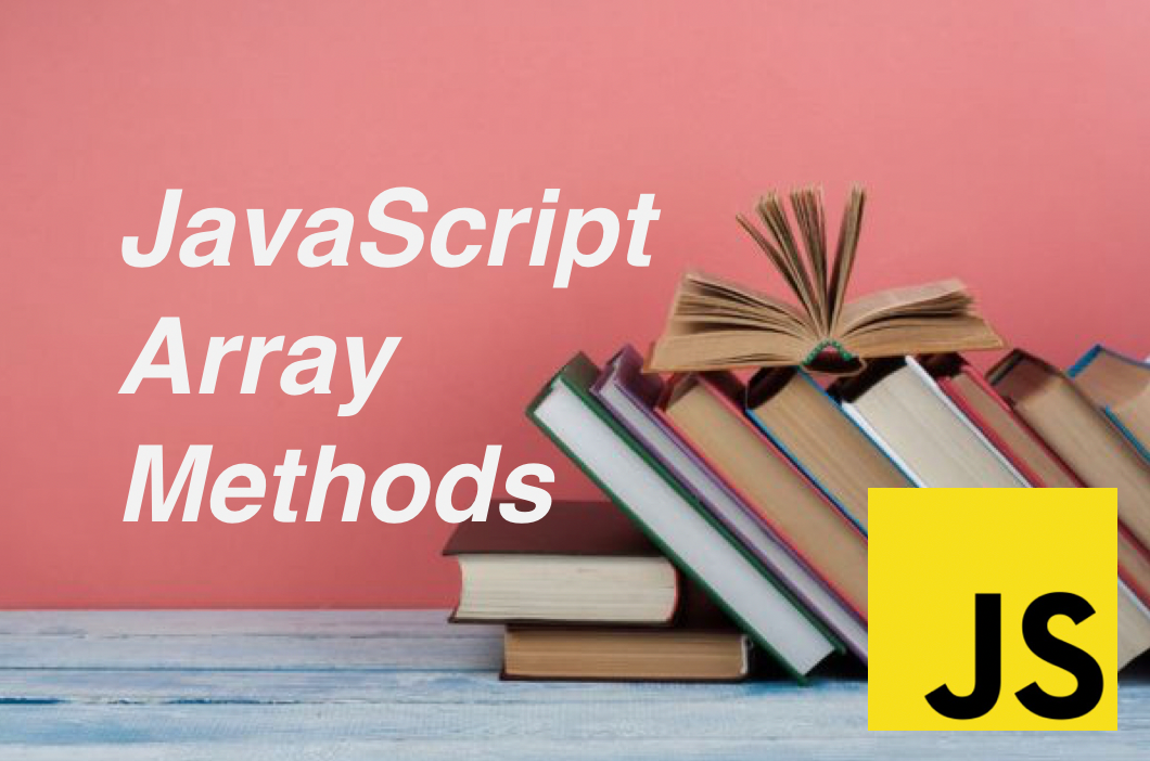 Implementing Javascript Array class methods. | by Vaibhav Ganju | Medium