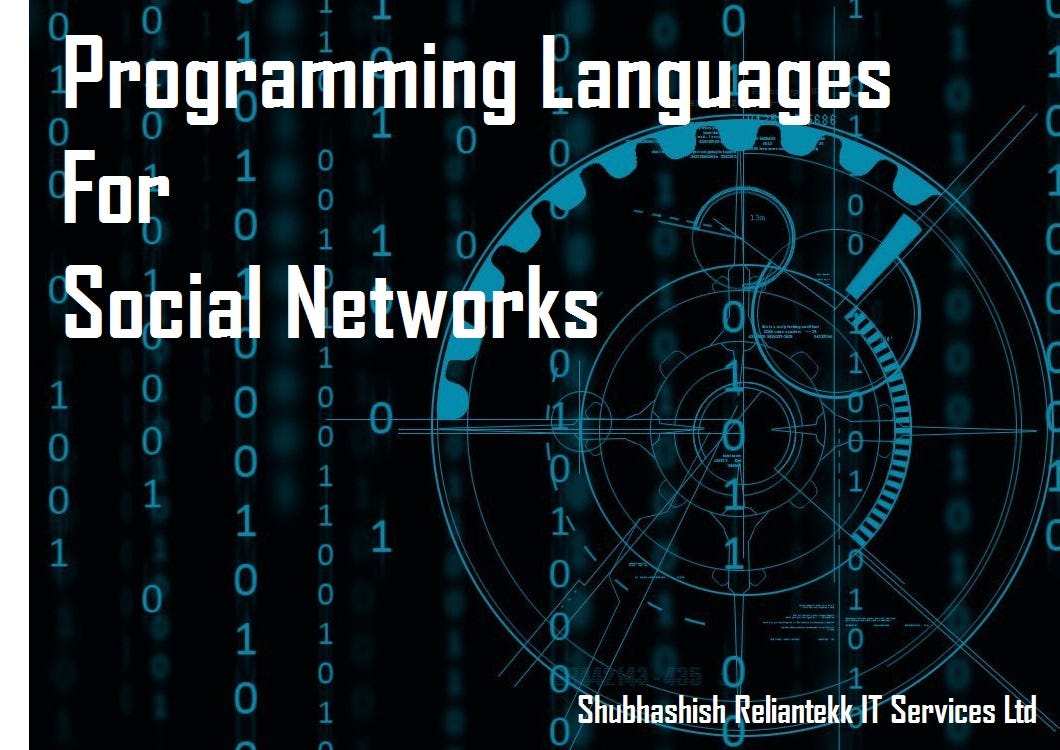 Programming Languages For Social Networks | by Steve Jim | Medium