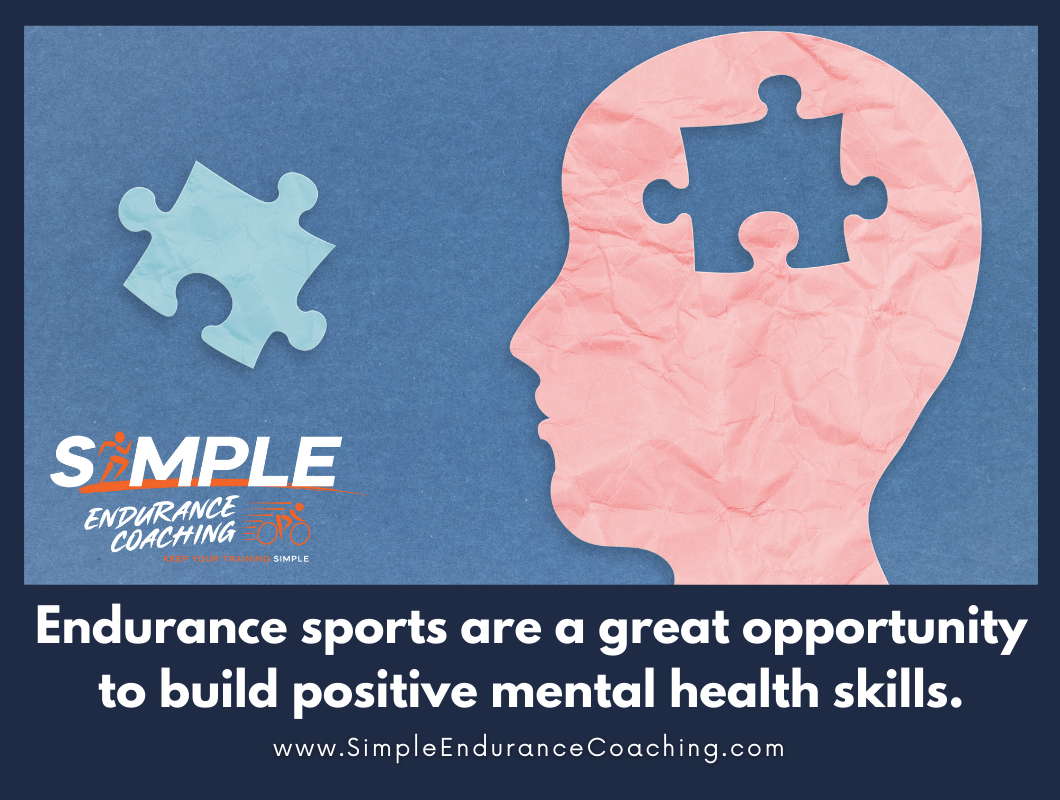 Endurance sports are a great opportunity to build positive mental health  skills | by Paul Warloski, Simple Endurance Coaching | Medium