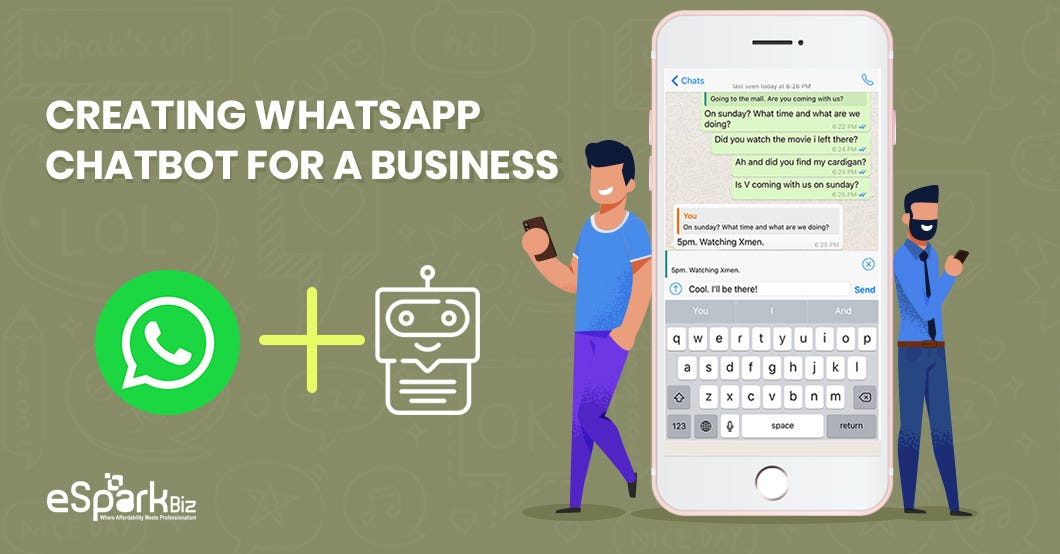 A Step by Step Guide to Creating WhatsApp Chatbot for Business:- | by  eSparkBiz | Chatbots Magazine