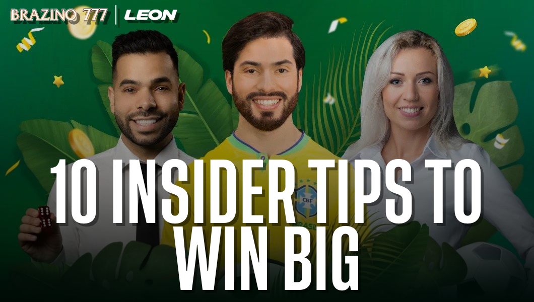 10 Tips to Win Big at Brazino 777 Insider Secrets Medium